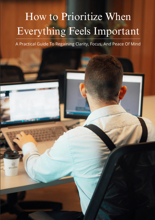 How To Prioritize When Everything Feels Important